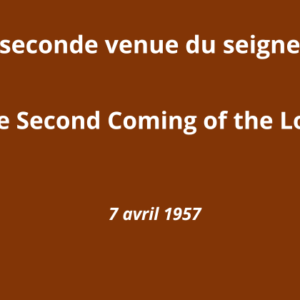 La seconde venue du Seigneur La seconde venue du Seigneur